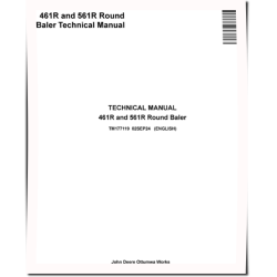 461R and 561R Round Balers Technical Manual (TM177119)