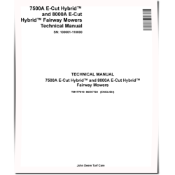 E-Cut Hybrid™ 7500A and 8000A (SN: 100001-110000) Fairway Mowers Technical Manual (TM177819)