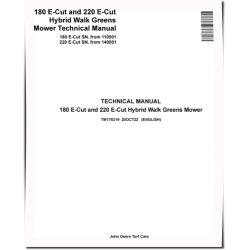 E-Cut Hybrid 180 (SN from 110001) and E-Cut Hybrid 220 (SN from 140001) Walk Greens Mowers Technical Manual (TM178319)
