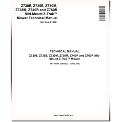 Z-Trak™ Z720E, Z730M, Z735E, Z735M, Z740R and Z760R (SN: 010001-) Mid-Mount Mowers Technical Manual (TM178519)