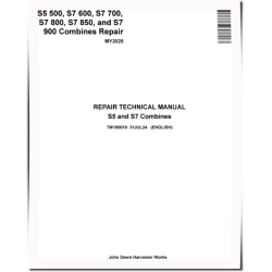 S5 500, S7 600, S7 700, S7 800, S7 850 and S7 900 (MY2025) Combines Repair Manual (TM180019)
