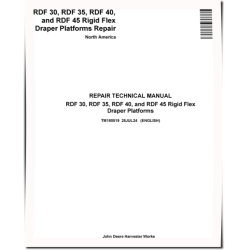 RDF30, RDF35, RDF40 and RDF45 Rigid Flex Draper Platforms (North America) Repair Manual (TM180519)