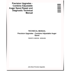 Combine Adjustable Auger Spout Precision Upgrades Technical Manual (TM182719)