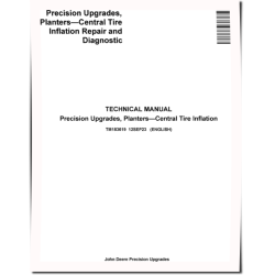 Planters-Central Tire Inflation Precision Upgrades Technical Manual (TM183619)